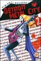 Detroit metal city vol.2 di Kiminori Wakasugi edito da Goen