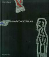 Marco Catellani. Ediz. illustrata di Vittorio Sgarbi edito da Prearo