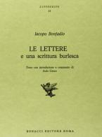 Le lettere e una scrittura burlesca di Iacopo Bonfadio edito da Bonacci