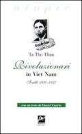 Rivoluzionari in Vietnam. Scritti 1930-1937 di Ta Thu Thau edito da Prospettiva