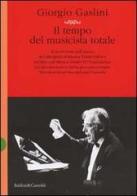 Il tempo del musicista totale di Giorgio Gaslini edito da Dalai Editore