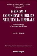 Economia e opinione pubblica. Gli economisti e la stampa quotidiana vol.2 edito da Franco Angeli