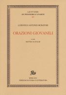 Orazioni giovanili di Lodovico Antonio Muratori edito da Storia e Letteratura