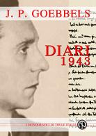 Diario 1943 di Joseph Goebbels edito da Thule Italia