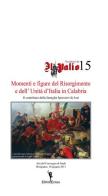 Momenti e figure del Risorgimento e dell'Unità d'Italia in Calabria di Luigi Falcone, Antonello Savaglio edito da EditricErmes