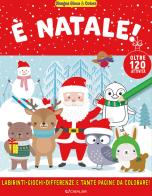 È Natale! Disegna gioca & colora. Ediz. illustrata edito da Crealibri