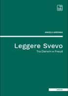 Leggere Svevo. Tra Darwin e Freud di Angelo Ariemma edito da Tab edizioni