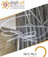 DigitCult. Scientific journal on digital cultures (2020) vol.2 edito da Aracne (Genzano di Roma)