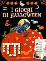 I giochi di Halloween di Giorgio Di Vita edito da Dami Editore