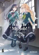 Yuri is my job! vol.1 di Miman edito da Star Comics