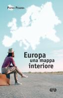 Europa, una mappa interiore di Pietro Pisarra edito da AVE