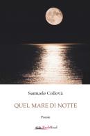 Quel mare di notte di Samuele Collovà edito da Bookroad