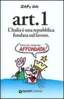 Art. 1 L'Italia è una repubblica fondata sul lavoro di Zap & Ida edito da Demetra