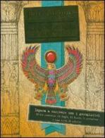 Egittologia. Kit di scittura per egittologi di Emily Sands edito da Fabbri