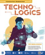 Techno logics. Tecnologia. Con Green book, Disegno, Laboratorio Sperimentale STEAM. Per la Scuola media. Con e-book. Con espansione online di Francesco Furci, Elisabetta Pozzi, Gianni Monti edito da Raffaello