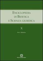 Enciclopedia di bioetica e scienza giuridica vol.10 edito da Edizioni Scientifiche Italiane