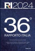36° Rapporto Italia 2024. Percorsi di ricerca nella società italiana edito da Rubbettino