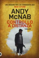 Controllo a distanza di Andy McNab edito da TEA