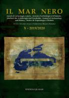Il Mar Nero. Annali di archeologia e storia (2019/2020). Nuova ediz. vol.10 edito da Quasar