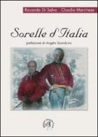 Sorelle d'Italia di Riccardo Di Salvo, Claudio Marchese edito da Croce Libreria