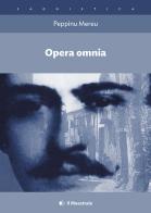Opera omnia. Con CD-Audio di Peppino Mereu edito da Il Maestrale