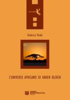 L' universo africano di Karen Blixen di Federica Vitale edito da Tangram Edizioni Scientifiche