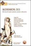 Kosmos 315. Rivista di studi esoterici, storici e filosofici (2013) vol.2 edito da Tipheret