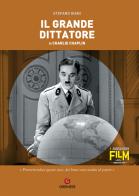 Il grande dittatore di Charlie Chaplin di Stefano Giani edito da Gremese Editore