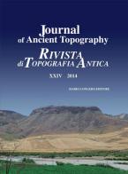Journal of ancient topography-Rivista di topografia antica (2014) vol.24 edito da Congedo