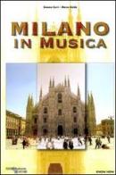 Milano in musica di Simona Cerri, Marco Gaido edito da Lo Vecchio