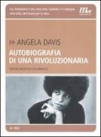 Autobiografia di una rivoluzionaria di Angela Davis edito da Minimum Fax