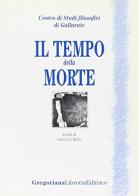 Il tempo della morte edito da Gregoriana Libreria Editrice