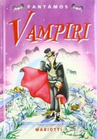 Vampiri edito da Mariotti