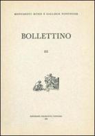 Bollettino dei monumenti musei e gallerie pontificie vol.3 edito da Edizioni Musei Vaticani