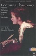 Lectures d'auteurs. 45 textes littéraires annotés avec exercices. Niveaux moyens di Marie Barthe, Bernardette Chovelon edito da Clupguide