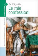 Le mie confessioni. Ediz. illustrata di Agostino (sant') edito da Editrice Shalom
