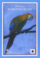 Robinson Crusoe. Con CD Audio di Daniel Defoe edito da Biancoenero