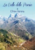 La valle delle poesie di Efrem Verona edito da Youcanprint