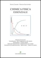 Chimica fisica essenziale di Sante Capasso, Stefano Salvestrini edito da Edizioni Pacifico Libri