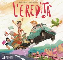 L'eredità. Ediz. illustrata di Andrea Farotto edito da Errekappa