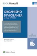 Organismo di vigilanza ex. D.Lsg. 231/2001 di Alberto Pesenato, Elisa Pesenato edito da Ipsoa
