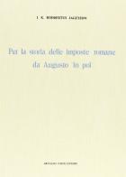 Storia delle imposte romane da Augusto in poi di I. K. Rodbertus Jagetzow edito da Forni