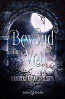 Beyond the veil. Ediz. italiana di Margherita Maria Messina edito da Words Edizioni