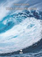 Come l'onda del mare di Giorgio Cattarulla edito da CTL (Livorno)