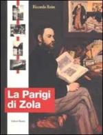 La Parigi di Zola di Riccardo Reim edito da Editori Riuniti