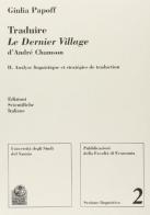 Traduire «Le Dernier village» d'André Chamson vol.2 di Giulia Papoff edito da Edizioni Scientifiche Italiane