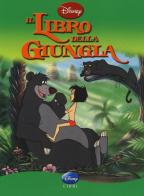 Il libro della giungla edito da Disney Libri