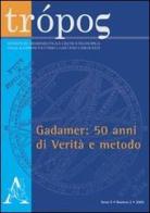Trópos. Rivista di ermeneutica e critica filosofica (2009) vol.2 edito da Aracne