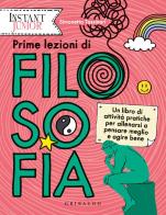 Prime lezioni di filosofia di Simonetta Tassinari edito da Gribaudo