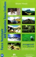 Parco nazionale dell'Appennino tosco-emiliano. Con DVD di Silvano Vinceti edito da Armando Editore